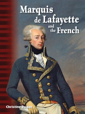 cover image of Marquis de Lafayette and the French